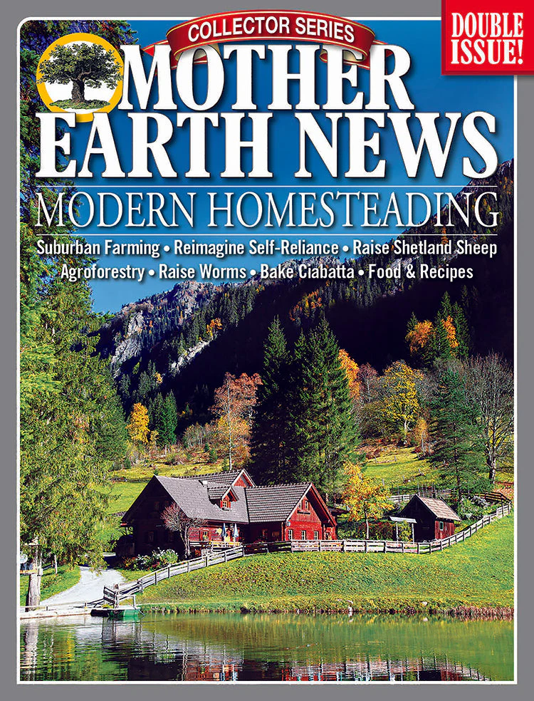 Mother Earth News Collector Series: Modern Homesteading, 7th Edition - Buy Pet Shop